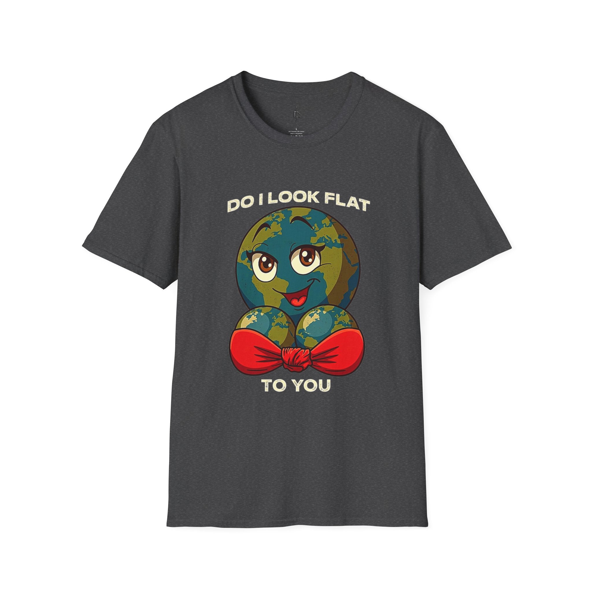 Do I Look Flat to You? Earth Graphic T-Shirt