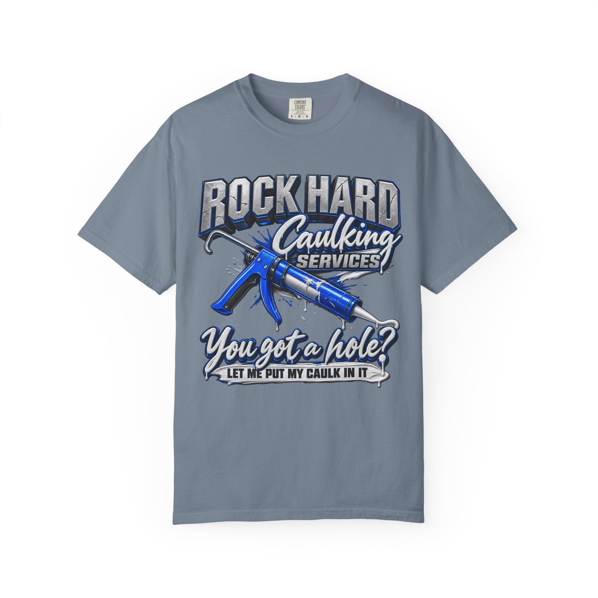 Caulking Services T-Shirt — "Rock Hard Caulking" Funny Trade Shirt