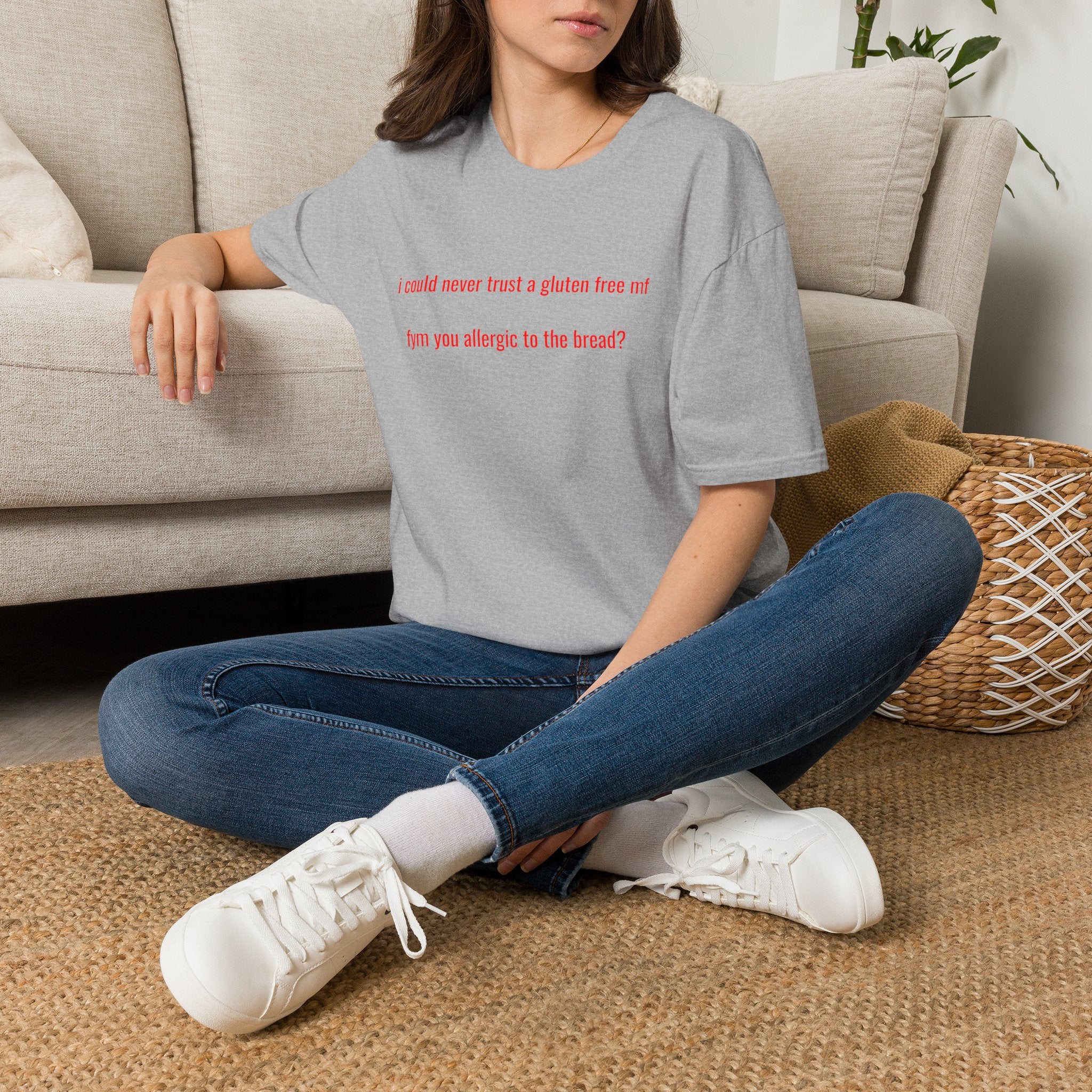 "i could never trust a gluten free mf / fym you allergic to the bread?" shirt