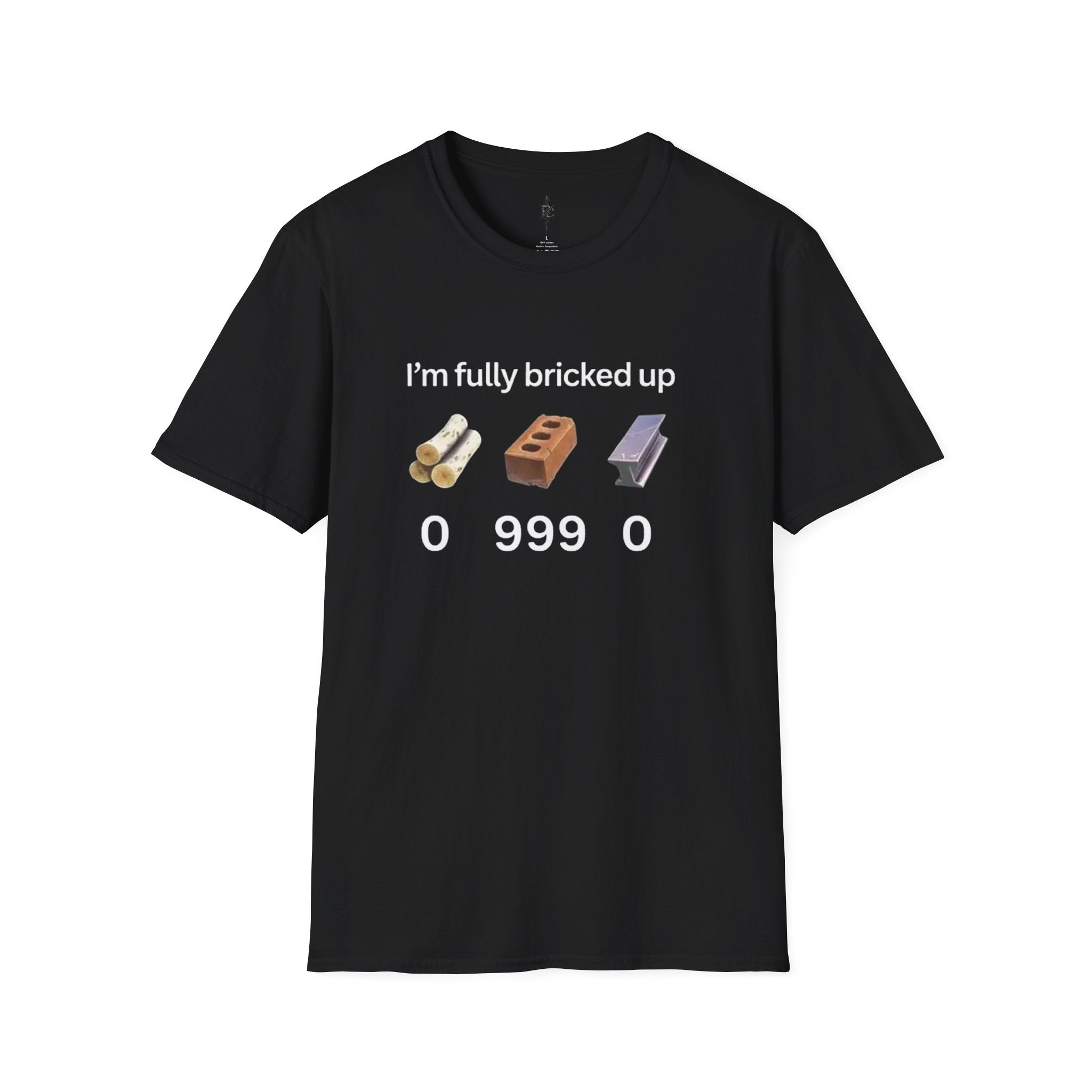“I’m Fully Bricked Up” Graphic Tee