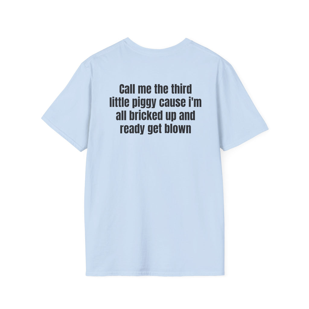 Third Little Piggy, Bricked Up & Ready Shirt