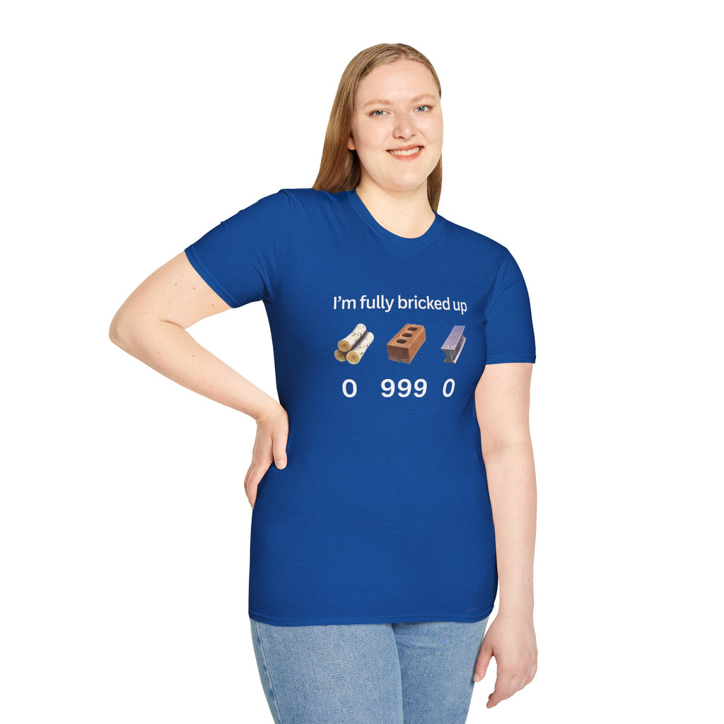 “I’m Fully Bricked Up” Graphic Tee