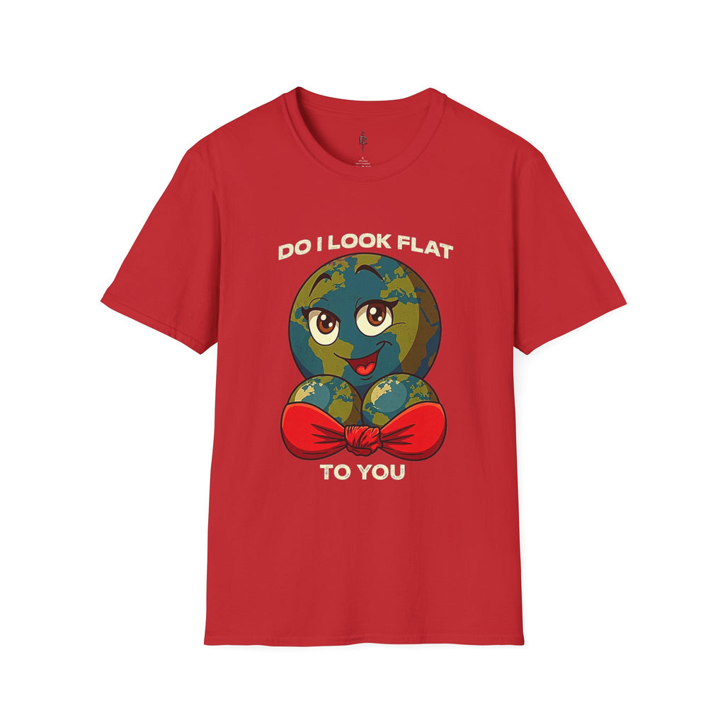 Do I Look Flat to You? Earth Graphic T-Shirt