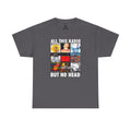 All This Radio But No Head? Shirt