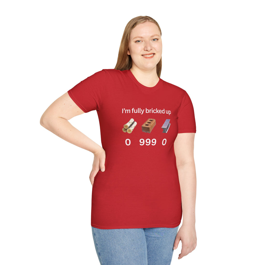 “I’m Fully Bricked Up” Graphic Tee