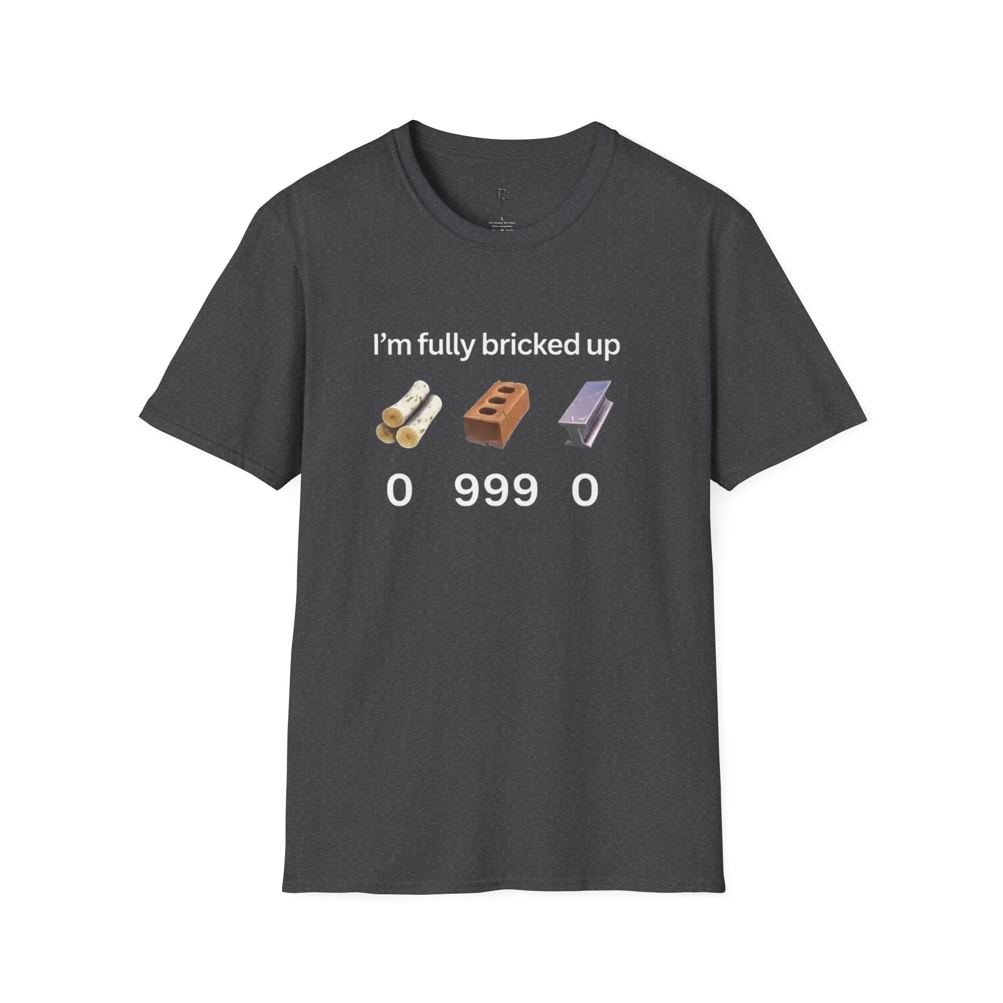 “I’m Fully Bricked Up” Graphic Tee