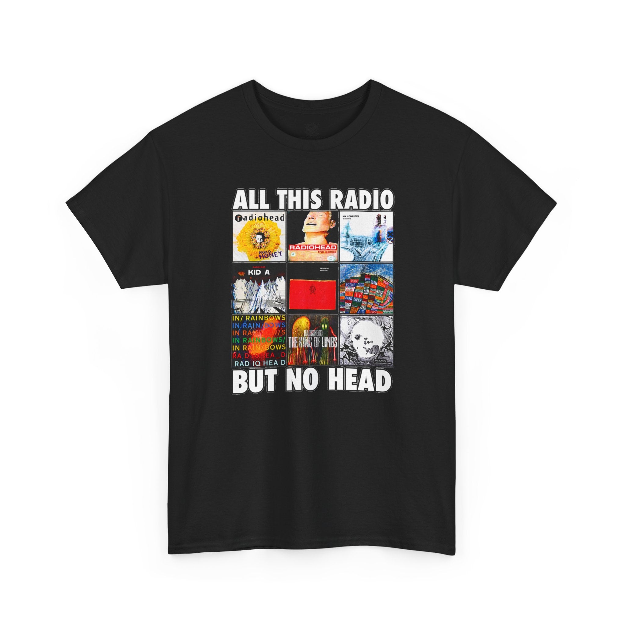 All This Radio But No Head? Shirt